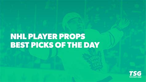 Best NHL Player Prop Bets Today: Free Prop Bet Predictions.